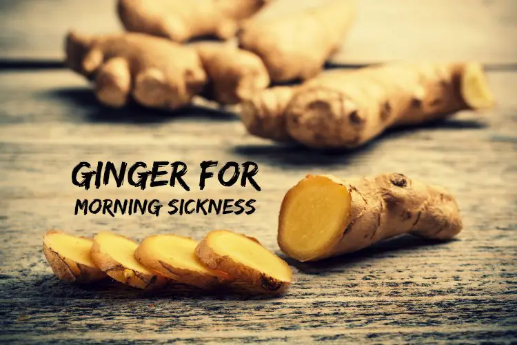 ginger for morning sickness