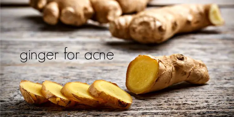 ginger for acne