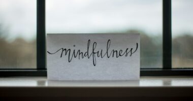 mindfulness printed paper near window
